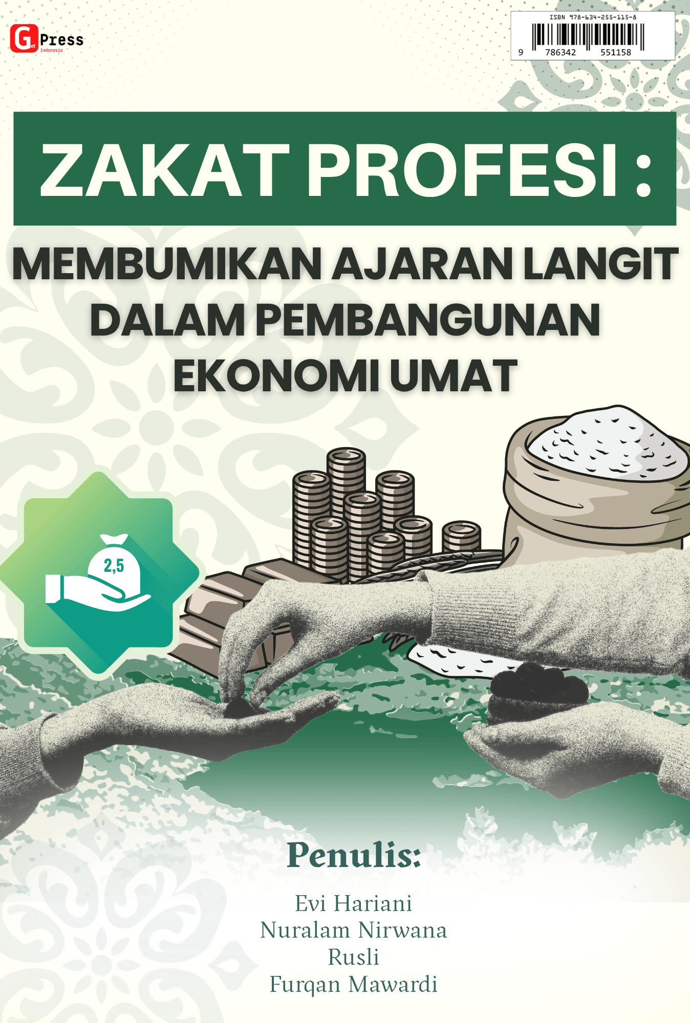 Zakat Profesi :  Mebumikan Ajaran Langit Dalam Pembangunan Ekonomi Umat